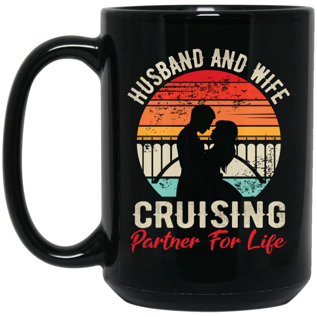 Husband And Wife Cruising Partner For Life, Retro Valentine, Couple Silhouette Black Mug
