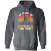 Be Brave, Be Humble, Be You, Retro Yoga, Yoga Girl Pullover Hoodie