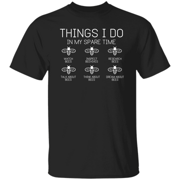 Think About Bees, Inspect Beehives, Research Bees Unisex T-Shirt