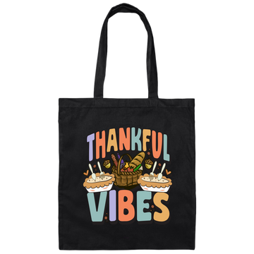 Thankful Vibes, Thanksgiving Day, Fall Vibes, Autumn Canvas Tote Bag