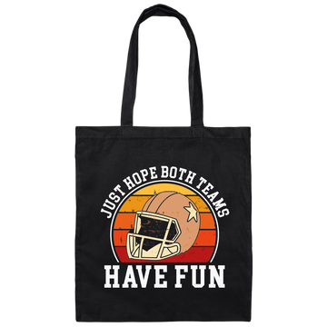 Play Football Together, Just Relaxing, Hope Both Team Have Fun Canvas Tote Bag