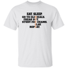 Eat Sleep, Go To Clinicals, Freak Out, Study To Exams Unisex T-Shirt