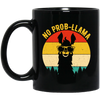 No Prob-Llama, Vintage Llama, Retro Alpaca, Best Llama Retro Love Gift Black Mug