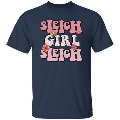 Sleigh Girl Sleigh, Pinky Sleigh, Groovy Sleigh, Pink Christmas Unisex T-Shirt