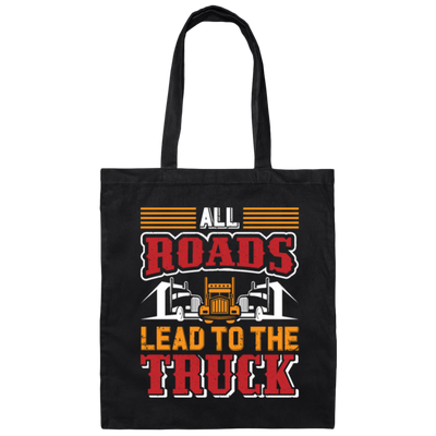 Love Truck, All Roads Lead To The Truck, Best Retro Truck Lover Gift Canvas Tote Bag