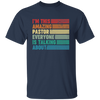 I'm This Amazing Pastor Everyone Is Talking About, Retro Pastor Unisex T-Shirt