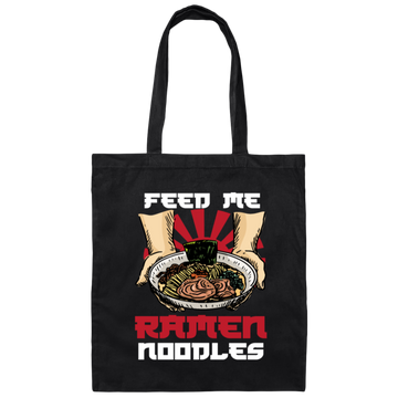 Feed Me Ramen Noodles Japanese Japan Canvas Tote Bag