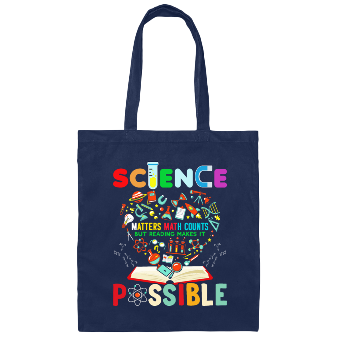 Math Lover Science Matters Math Counts But Reading Makes It Possible Canvas Tote Bag