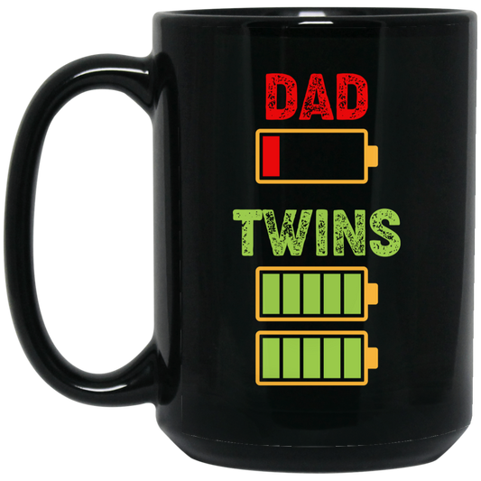 Dad Of Twins, Father's Day Gift, Dad Out Of Battery Black Mug