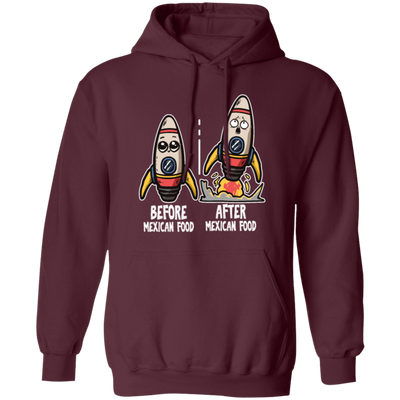 Mexican Food, Funny Before And After Mexican Food Gift Idea Pullover Hoodie