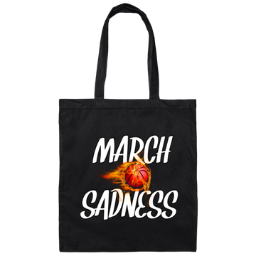March Sadness, Basketball Empty Brackets, Love Basketball, Best Sport Canvas Tote Bag