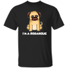 Dog Lover, Dogaholic Gift, I Am A Dogaholic, Best Dog, Love Dog Unisex T-Shirt