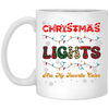 Christmas Lights Are My Favorite Color, Retro Christmas White Mug