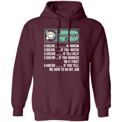 Accountant Hourly Rate, Funny Accountant, Best Of Accountant Pullover Hoodie