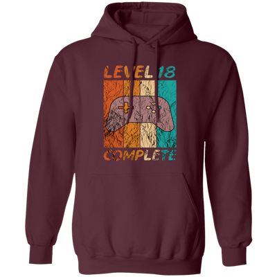 Level 18 Complete, 18th Birthday Gift, Eighteen Gamers, 18 Level Best Gift Pullover Hoodie