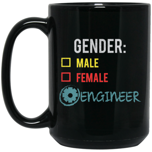 Engineer Gender, Fluid Nonbinary, Not Male Or Female, I Am Engineer Black Mug