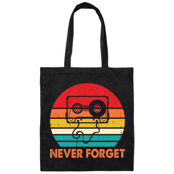 Never Forget, Retro Cassette, Old School Music Canvas Tote Bag