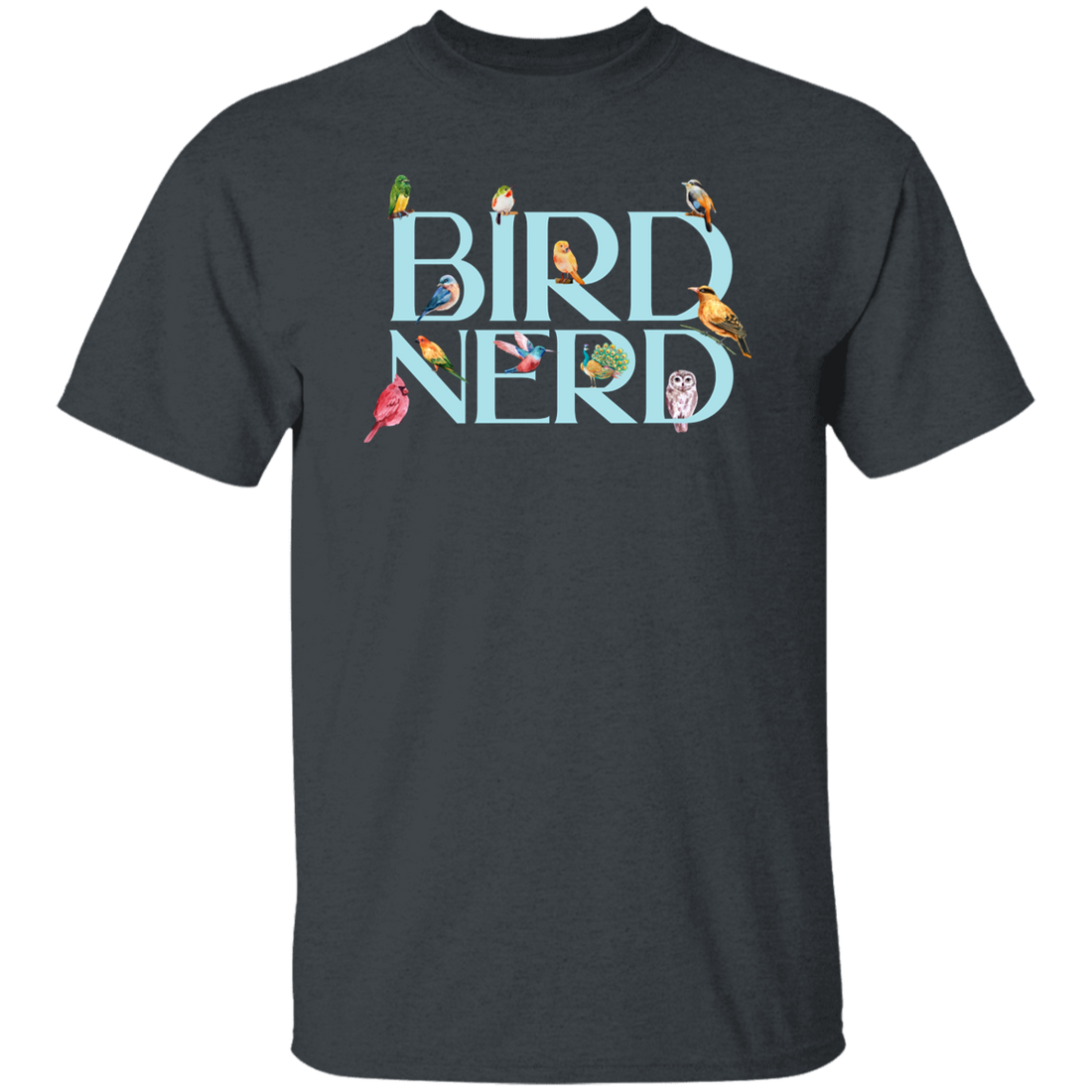 Bird Nerd, Love Birds, Bird Lover Gift, Kinds Of Bird Unisex T-Shirt