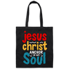 Jesus Christ Anchor Of My Soul, Retro Jesus, Christian Canvas Tote Bag