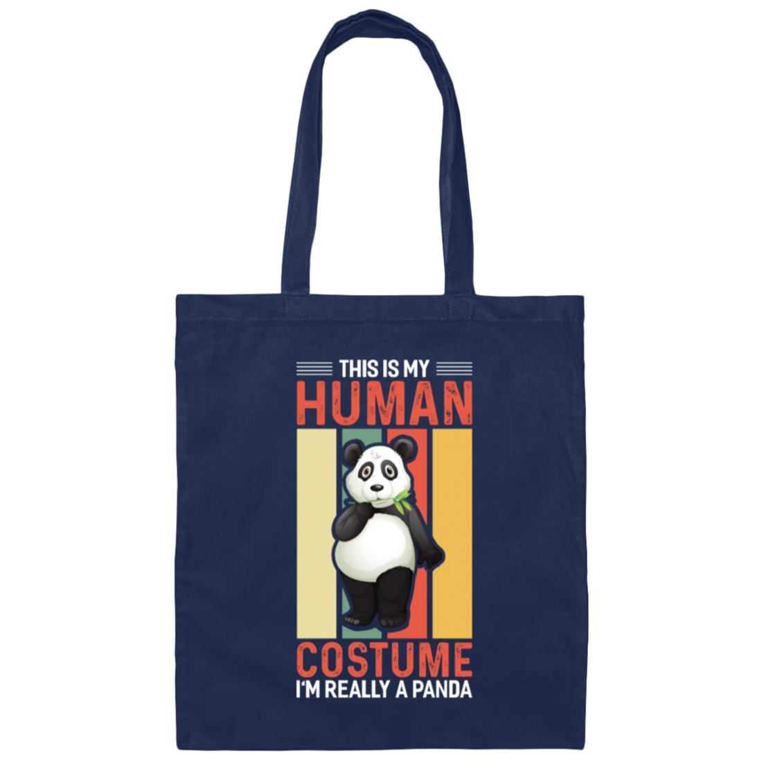 Panda Costume, I Am Really A Panda, This Is My Human, Retro Panda Canvas Tote Bag