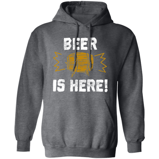 Beer Is Here, Gift For Beer Lovers, Big Beer Here, Love Beer Gift Pullover Hoodie