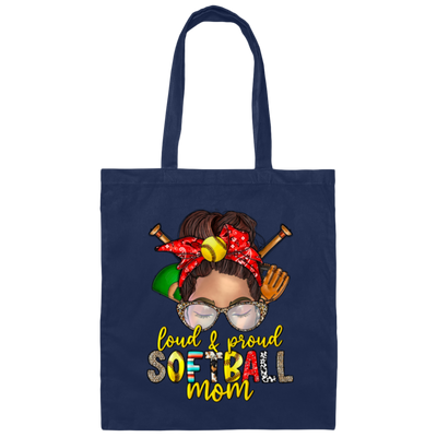 Best Softball, Loud And Proud Softball Mom, Love Softball, Love Sport Gift, Mom Gift Canvas Tote Bag