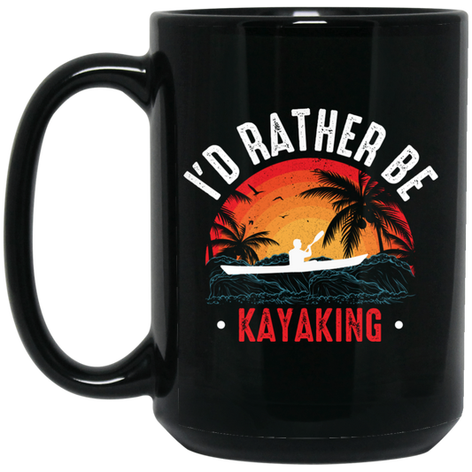 I'd Rather Be Kayaking, Retro Kayaking, Kayaking Team Black Mug