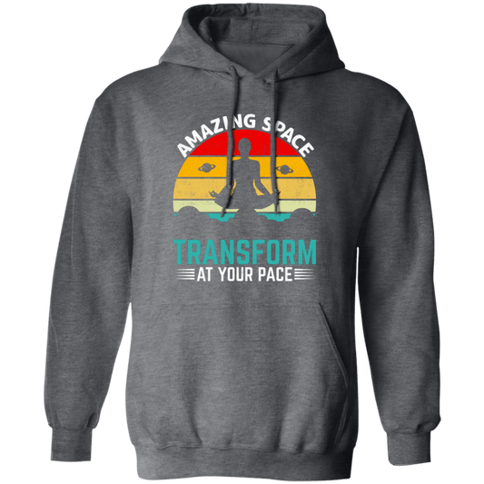 Amazing Space Transform At Your Pace, Retro Yoga Pullover Hoodie