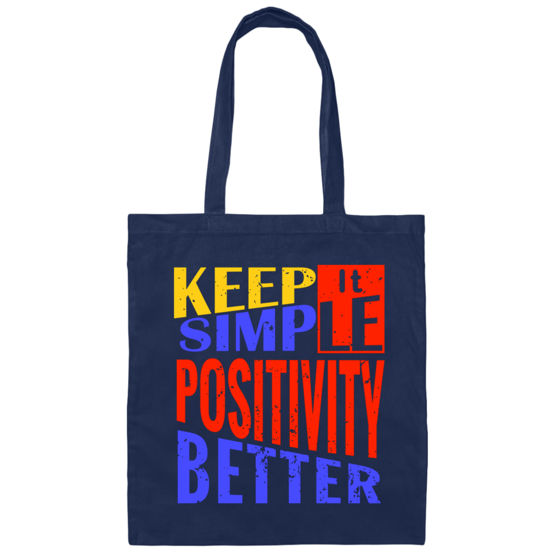 Keep It Simple, Positivity Better, Retro Positivity Canvas Tote Bag