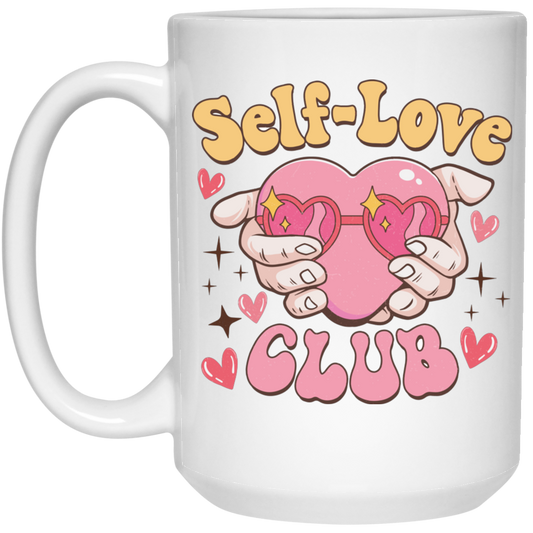 Self Love Club, The Love Club, My Love White Mug