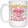 Self Love Club, The Love Club, My Love White Mug