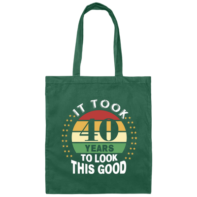 Took 40 Years To Look This Good Canvas Tote Bag