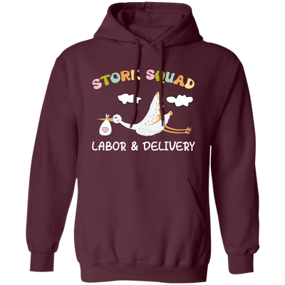 Stork Squad, Labor And Delivery, Delivery Baby Pullover Hoodie