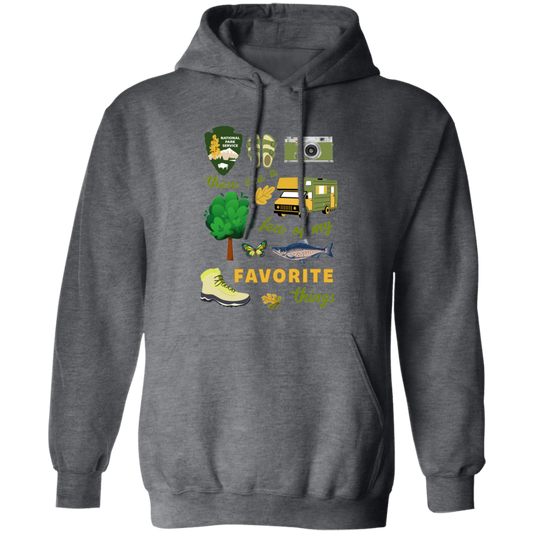 These Are A Few Of My Favorite Things, National Park Pullover Hoodie