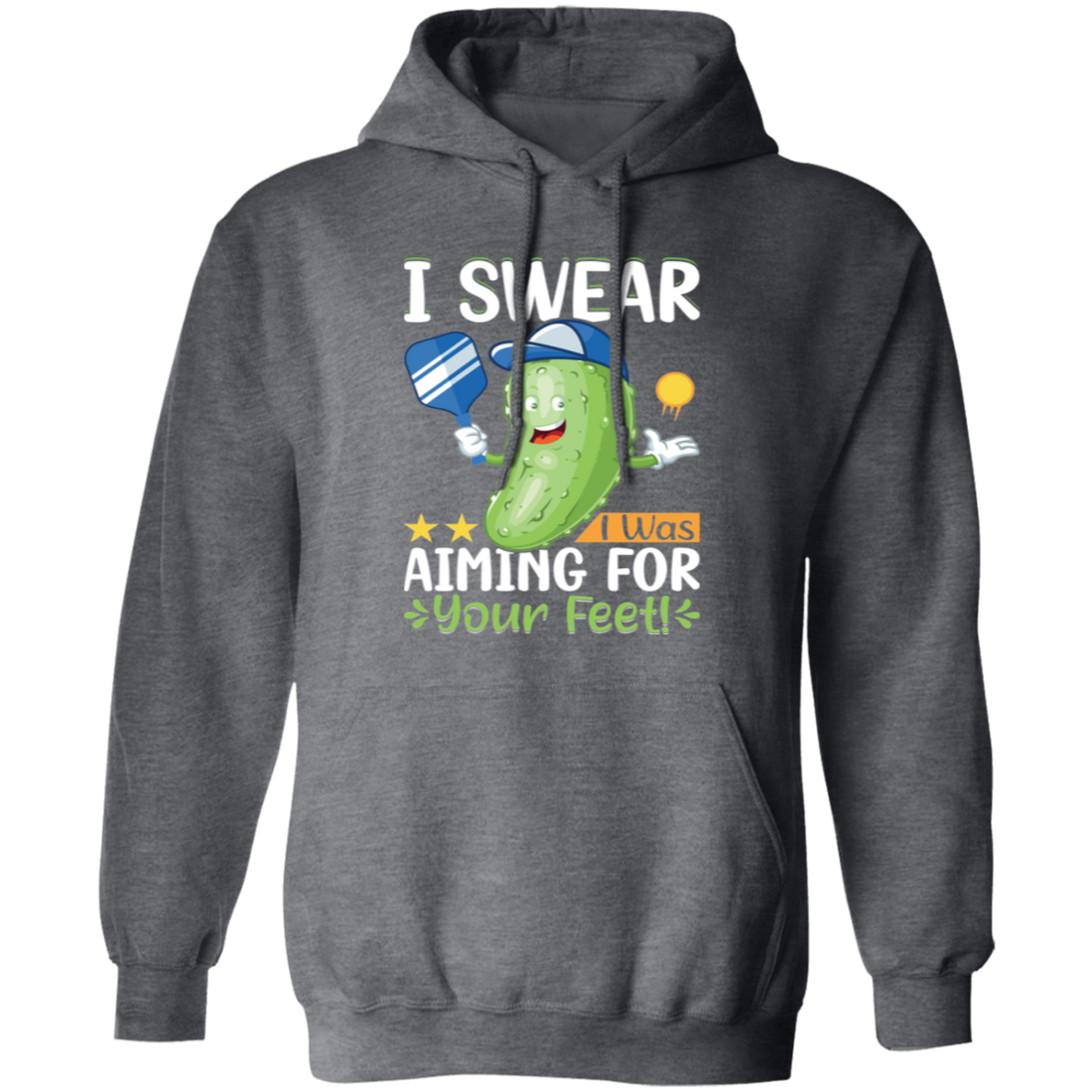 I Swear I Was Aiming For Your Feet, Cucumber Lover Pullover Hoodie