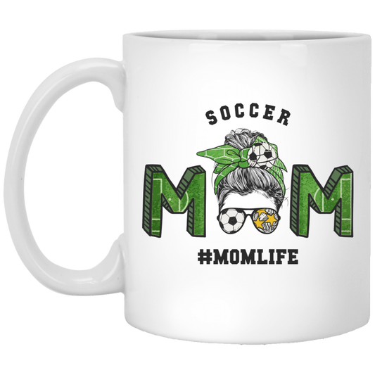 Soccer Mom, Mom Life, Messy Buns, Messy Mom White Mug