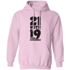 21 With 19 Years Experience, 21st Birthday, 21 Years Old Pullover Hoodie