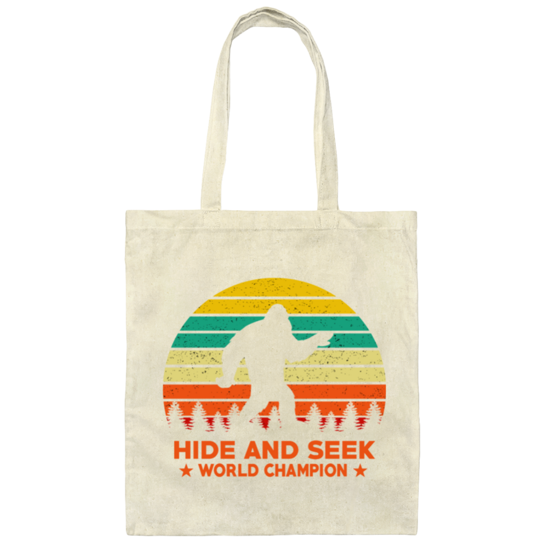 Hide and Seek World Champion Bigfoot Funny Canvas Tote Bag