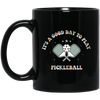 It's A Good Day To Play Pickleball, Groovy Pickleball Black Mug