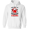 Feel Safe At Night, Sleep With A Viking Pullover Hoodie