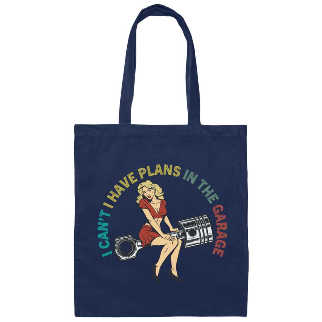 Lady Lover Sexy Girl I Cant I Have Plans In The Garage Canvas Tote Bag