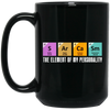 Chemistry Sarcasm, The Element Of My Personality, Best Of Sarcasm Black Mug
