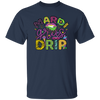 Mardi Gras Drir, Mardi Gras Holiday, Mardi Gras Day Unisex T-Shirt