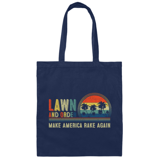 Retrp Lawn and Order Make America Rake Again Canvas Tote Bag