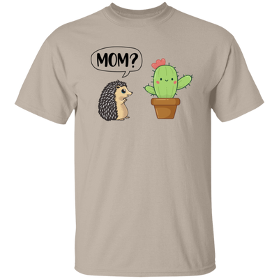 Mom, Are You My Mom Cactus, Hedgehog Find His Mom Unisex T-Shirt