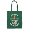 I Just Want To Work In My Garden And Hang Out With My Chickens Canvas Tote Bag