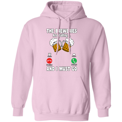 The Breweries Are Calling And I Must Go, Love Beer Pullover Hoodie