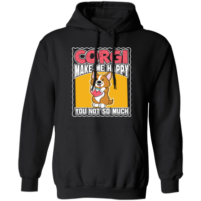 Corgi Make Me Happy, You Not So Much, Retro Corgi Pullover Hoodie