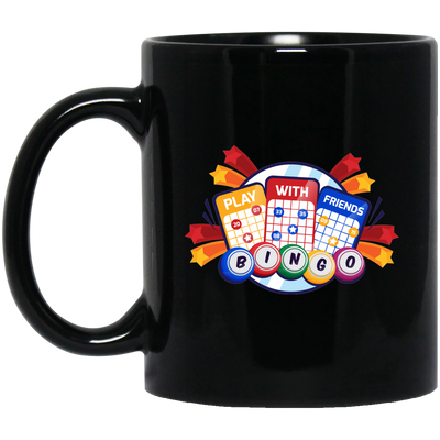 Play With Friend, Bingo Game, Love This Game, Bingo Game Black Mug