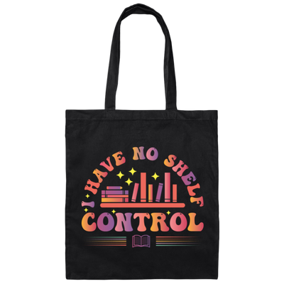 I Have No Shelf Control, Retro Bookshelf, Shelf Control Canvas Tote Bag